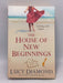 The House of New Beginnings - Lucy Diamond; 