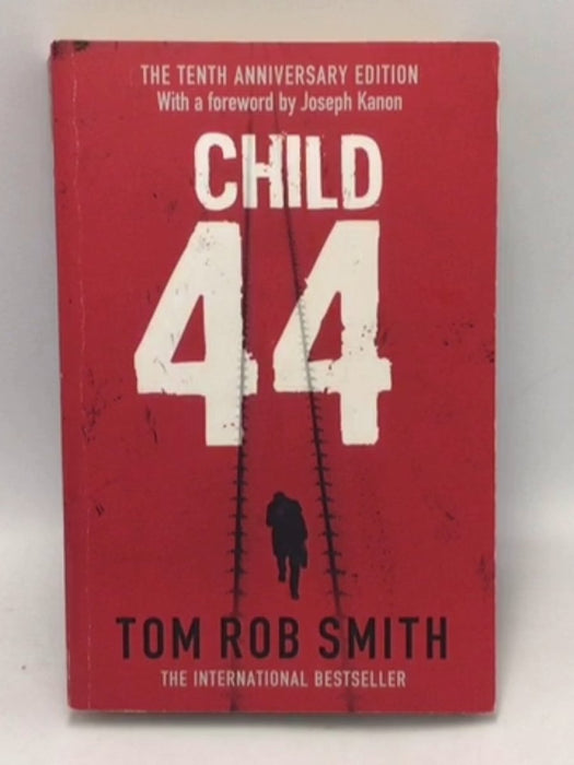 Child 44 - Tom Rob Smith; 