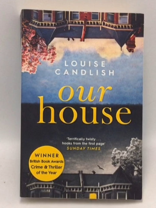Our House - Louise Candlish; 
