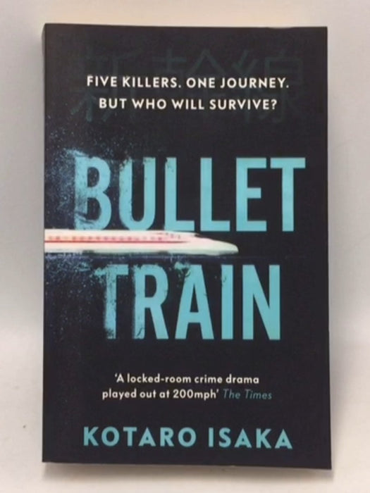 Bullet Train - Kotaro Isaka; 