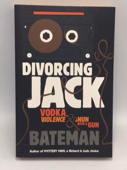Divorcing Jack - Colin Bateman; 