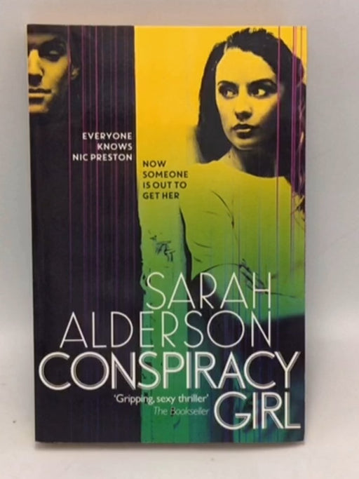 Conspiracy Girl - Sarah Alderson; 