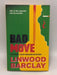 Bad Move - Linwood Barclay; 
