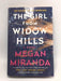 The Girl from Widow Hills - Hardcover - Megan Miranda; 