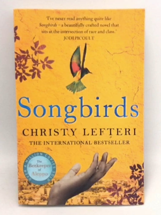 Songbirds - Christy Lefteri; 