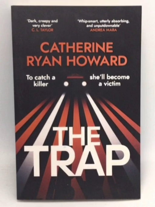 The Trap - Catherine Ryan Howard; 