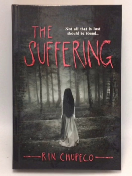 The Suffering (Hardcover) - Rin Chupeco; 