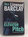 Elevator Pitch  - Linwood Barclay