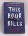 This Book Kills   - Ravena Guron