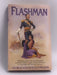 Flashman - George MacDonald Fraser; George MacDonald Fraser; 