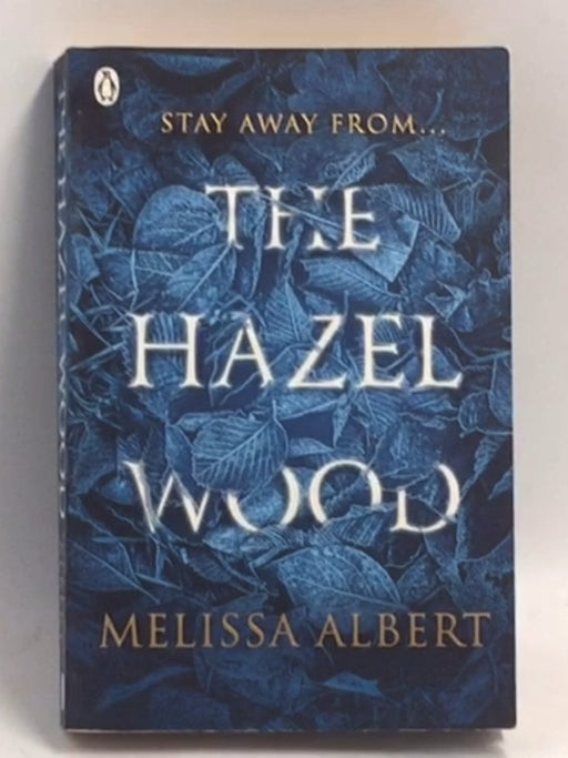 The Hazel Wood - Melissa Albert; 