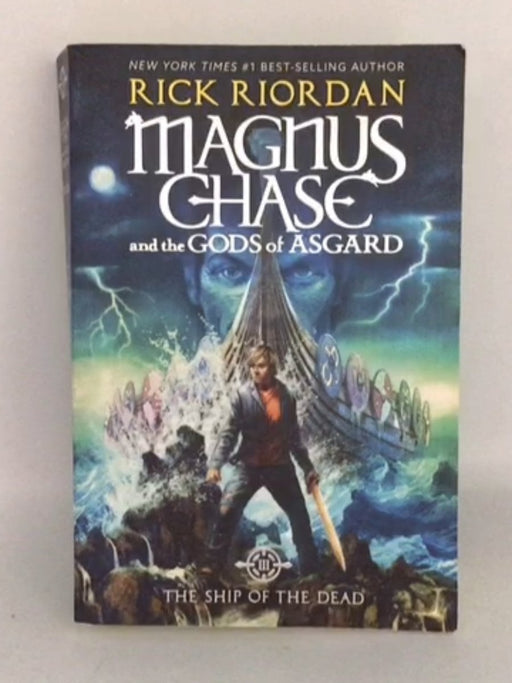 The Magnus Chase And The Gods Of Asgard, V.3 - Rick Riordan; 