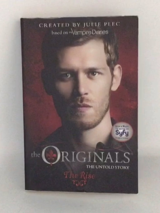 The Rise - The Originals - Julie Plec;