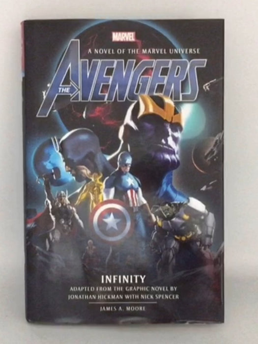 Avengers: Infinity Prose Novel - Hardcover - James A. Moore;