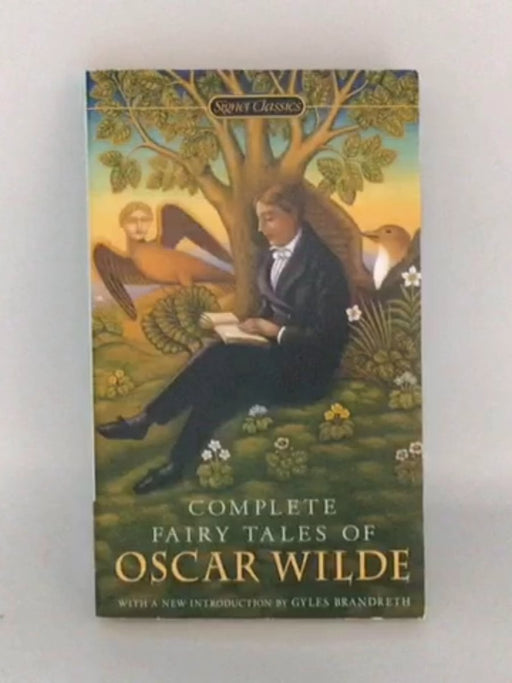 Complete Fairy Tales of Oscar Wilde - Oscar Wilde; 