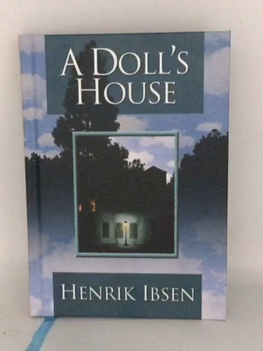 A Doll's House - Hardcover - Henrik Ibsen;