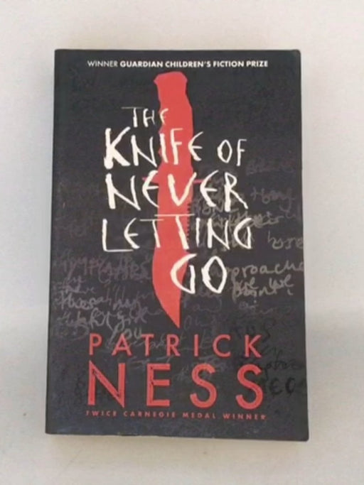 The Knife of Never Letting Go - Patrick Ness; 