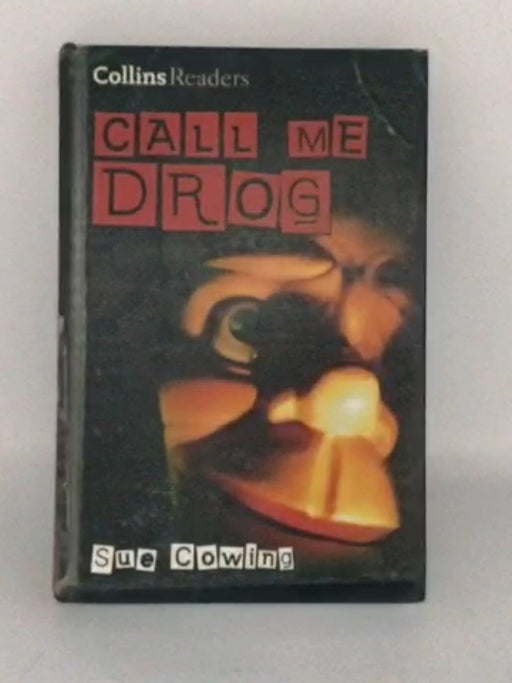 Collins Readers ― Call Me Drog  - Sue Cowing