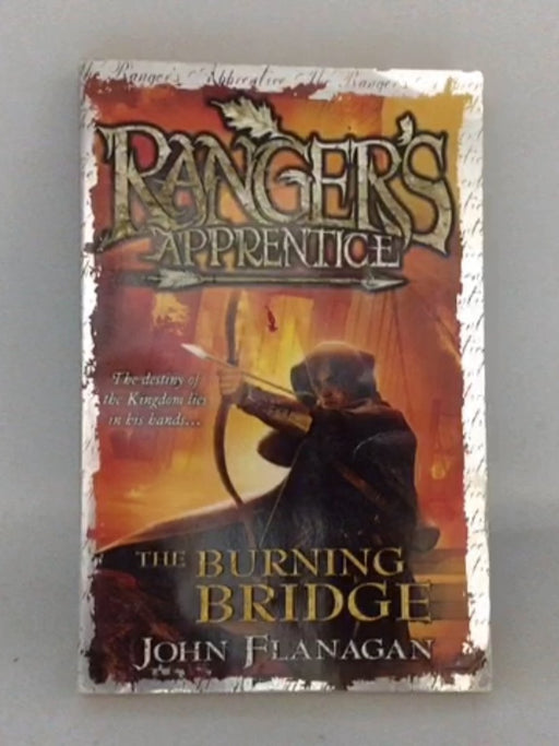 The Burning Bridge - John Flanagan; 