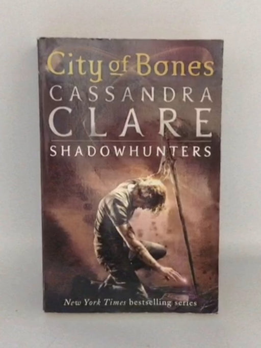 City of Bones: The Mortal Instruments Book One - Cassandra Clare