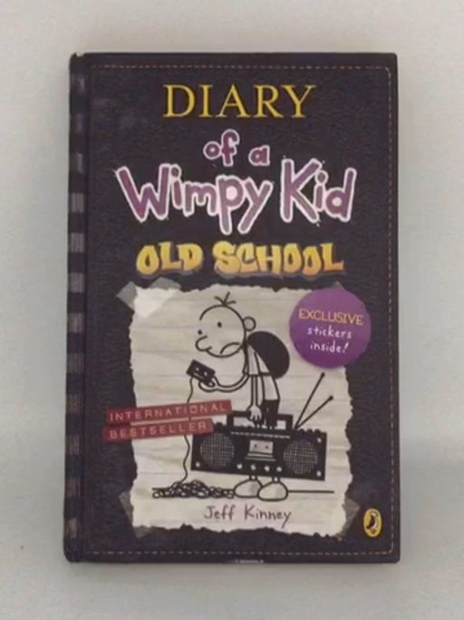 Diary of a Wimpy Kid: Old School - Hardcover - Jeff Kinney;