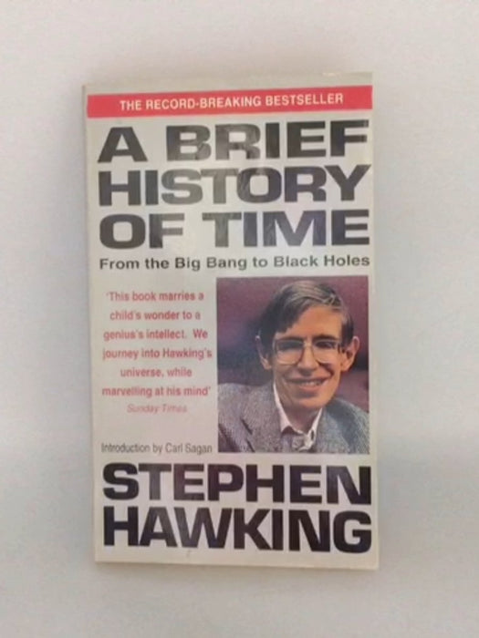 A Brief History of Time - Stephen W. Hawking; 