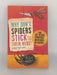 Why Don't Spiders Stick to Their Webs? - Robert Matthews; 