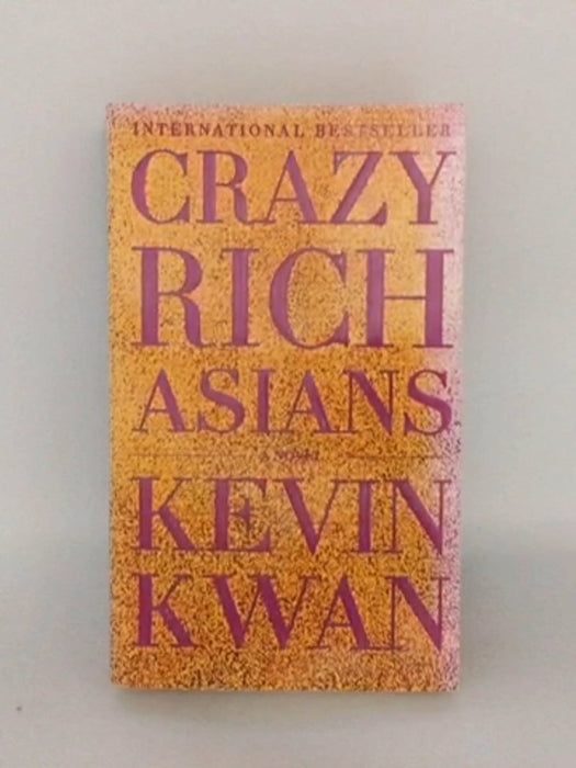 Crazy Rich Asians - Kevin Kwan