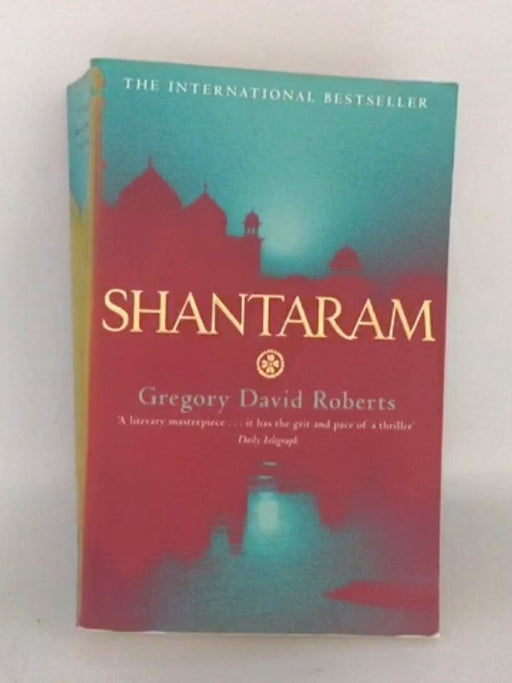 Shantaram - Gregory David Roberts; 