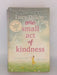 One Small Act of Kindness - Lucy Dillon; 