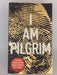 I Am Pilgrim - Terry Hayes; 