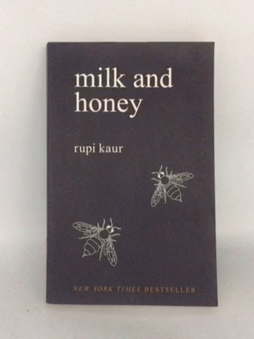 Milk and Honey - Rupi Kaur;