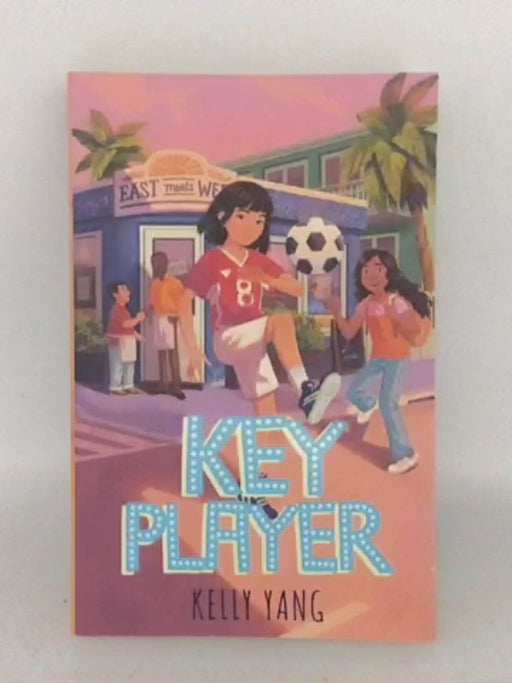 KEY PLAYER - KELLY YANG; 