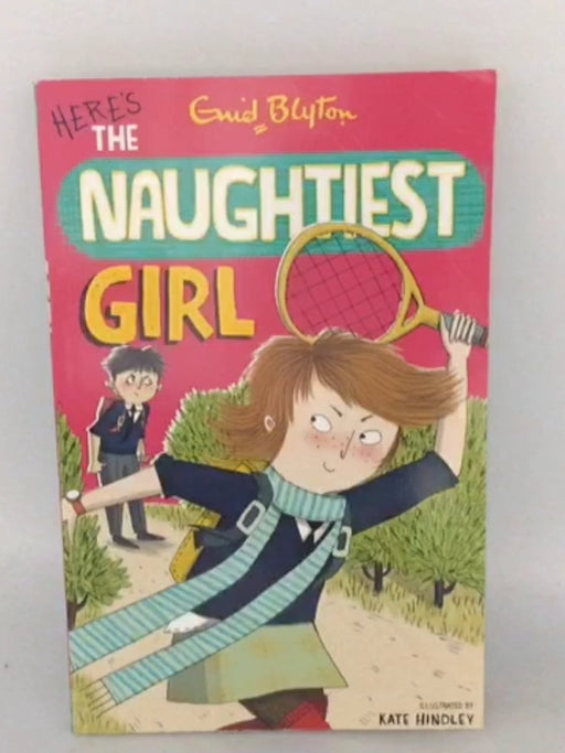 The naughtiest girl - Enid Blyton