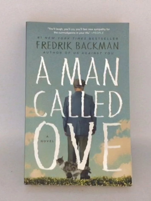 A Man Called Ove - Fredrik Backman; 