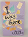 I Was Here - Gayle Forman