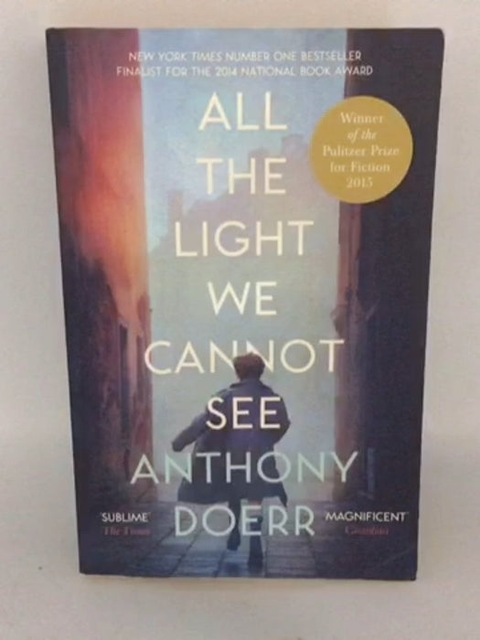 All The Light We Cannot See - Anthony Doerr;