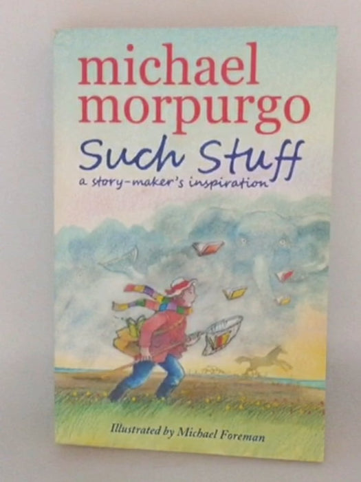 Such Stuff - Michael Morpurgo; 