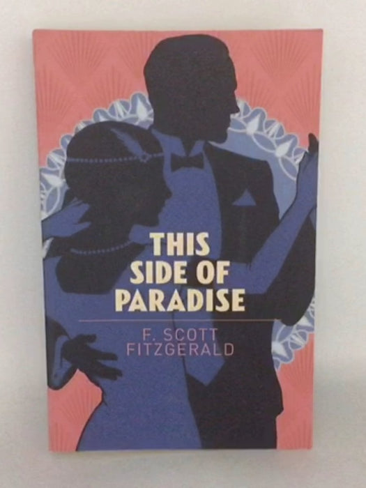 This Side of Paradise - F. Scott Fitzgerald 