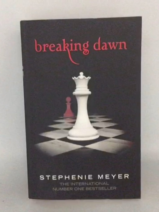 Breaking Dawn - Stephenie Meyer