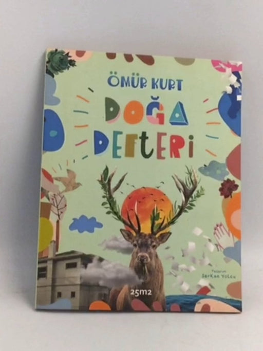 Doğa Defteri -  Ömür Kurt 