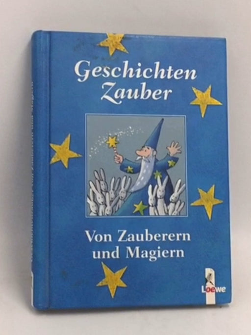 Geschichtenzauber von Zauberern und Magiern- [Hardcover] - 