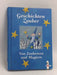 Geschichtenzauber von Zauberern und Magiern- [Hardcover] - 