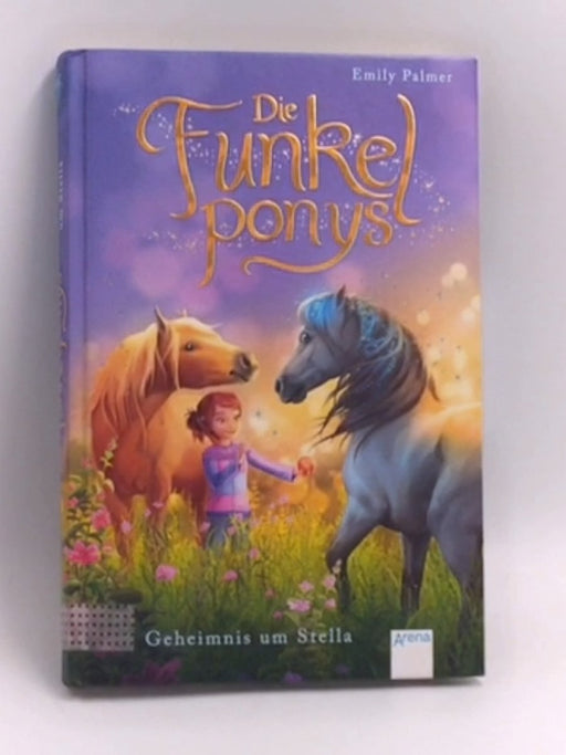 Geheimnis um Stella  - Hardcover - Emily Palmer