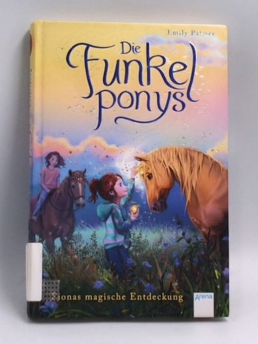 Fionas magische Entdeckung - Hardcover -  Emily Palmer