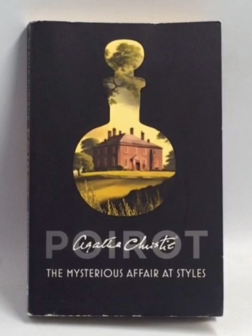 The Mysterious Affair at Styles - Agatha Christie; 