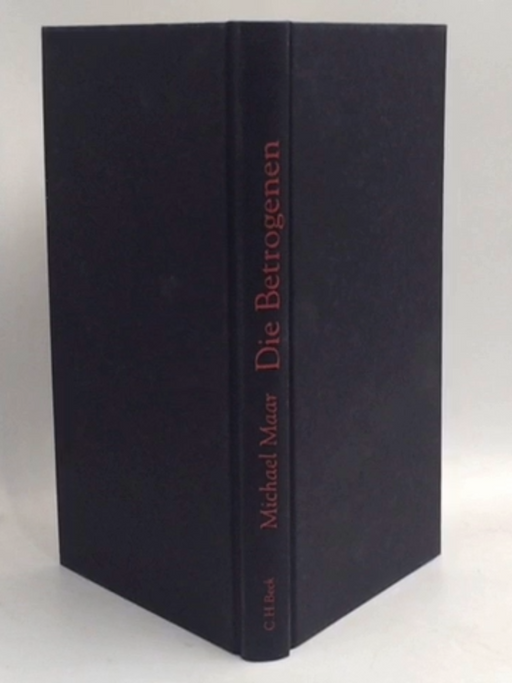 Die Betrogenen - Hardcover - Michael Maar