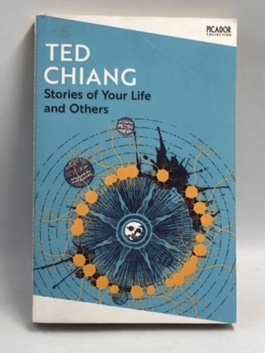 Stories of Your Life and Others   - Ted Chiang