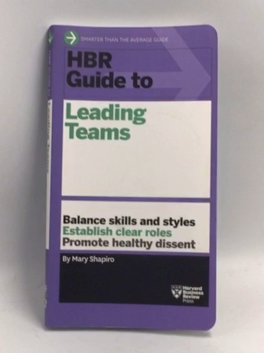 HBR Guide to Leading Teams   - Mary Shapiro