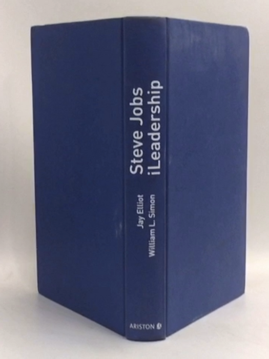 Steve Jobs - iLeadership - Hardcover - Jay Elliot